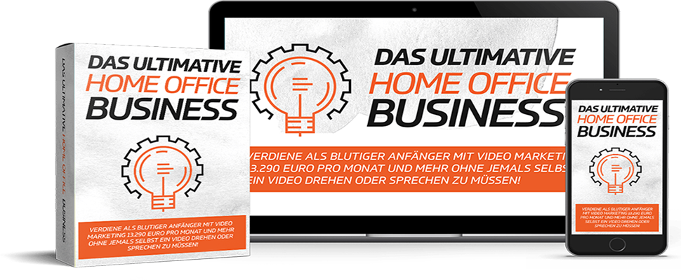 Das Ultimative Home Office Business