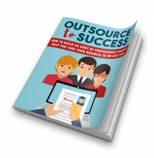 Outsource To Success. (Englische PLR)