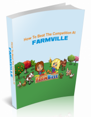 How To Beat The Competition At Farmville. (Englische PLR)