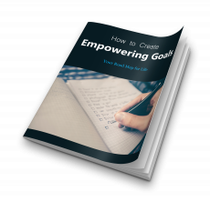How To Create Empowering Goals. (Englische PLR)