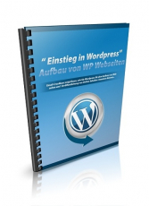 Einstieg in Wordpress. (PLR Report)