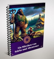 Ein Mrchen von Strke und Abenteuer.