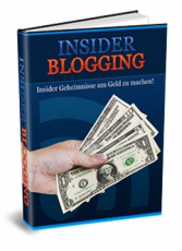 Insider Blogging. (PLR)