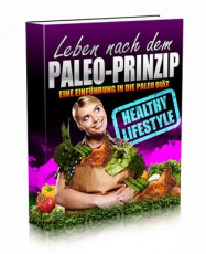 Leben nach dem Paleo-Prinzip. (PLR)