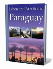 Leben und arbeiten in Paraguay.