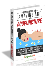Learn About The Amazing Art Of Acupuncture. (Englische MRR)