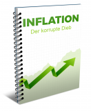 Inflation - Der korrupte Dieb.