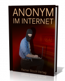 Anonym im Internet.