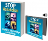 Stop Workaholism.