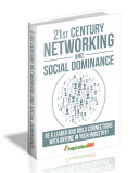 21st Century Networking And Social Dominance. (Englische MRR)